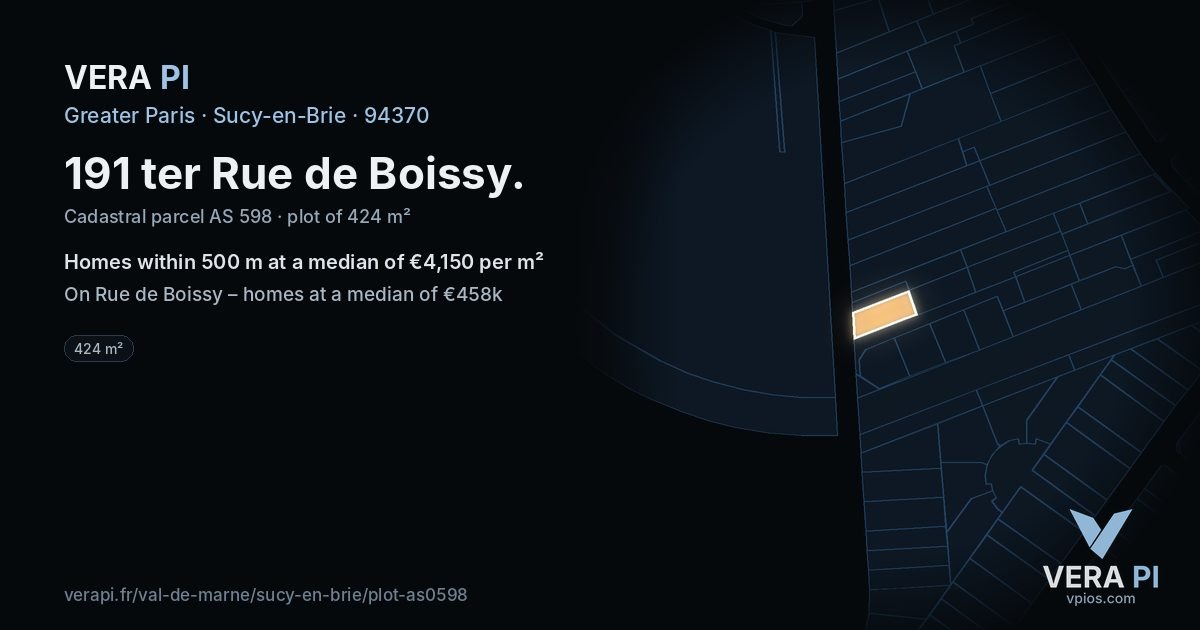 191 ter Rue de Boissy, Sucy-en-Brie at night – the plot lit, the parcels around coloured by the prices near them
