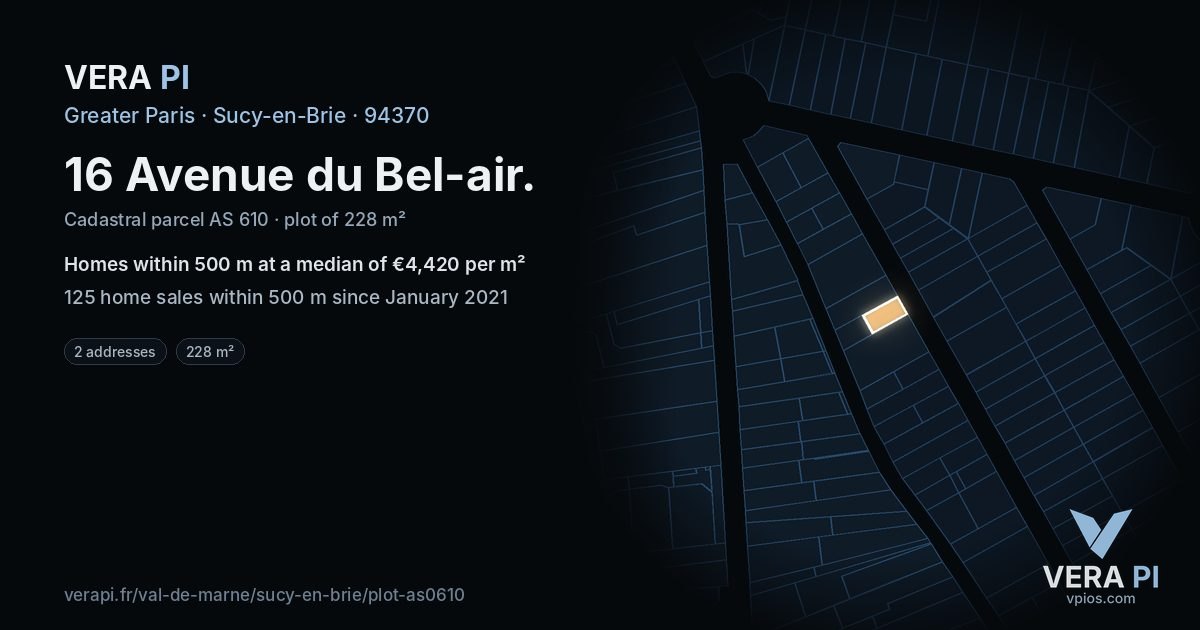 16 Avenue du Bel-air, Sucy-en-Brie at night – the plot lit, the parcels around coloured by the prices near them
