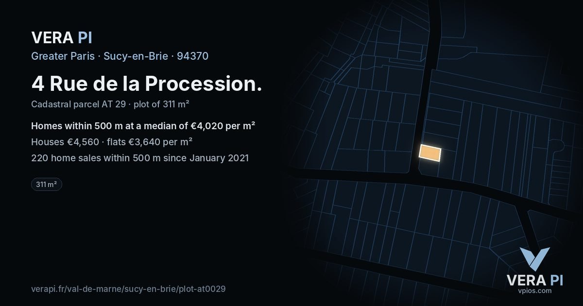 4 Rue de la Procession, Sucy-en-Brie at night – the plot lit, the parcels around coloured by the prices near them