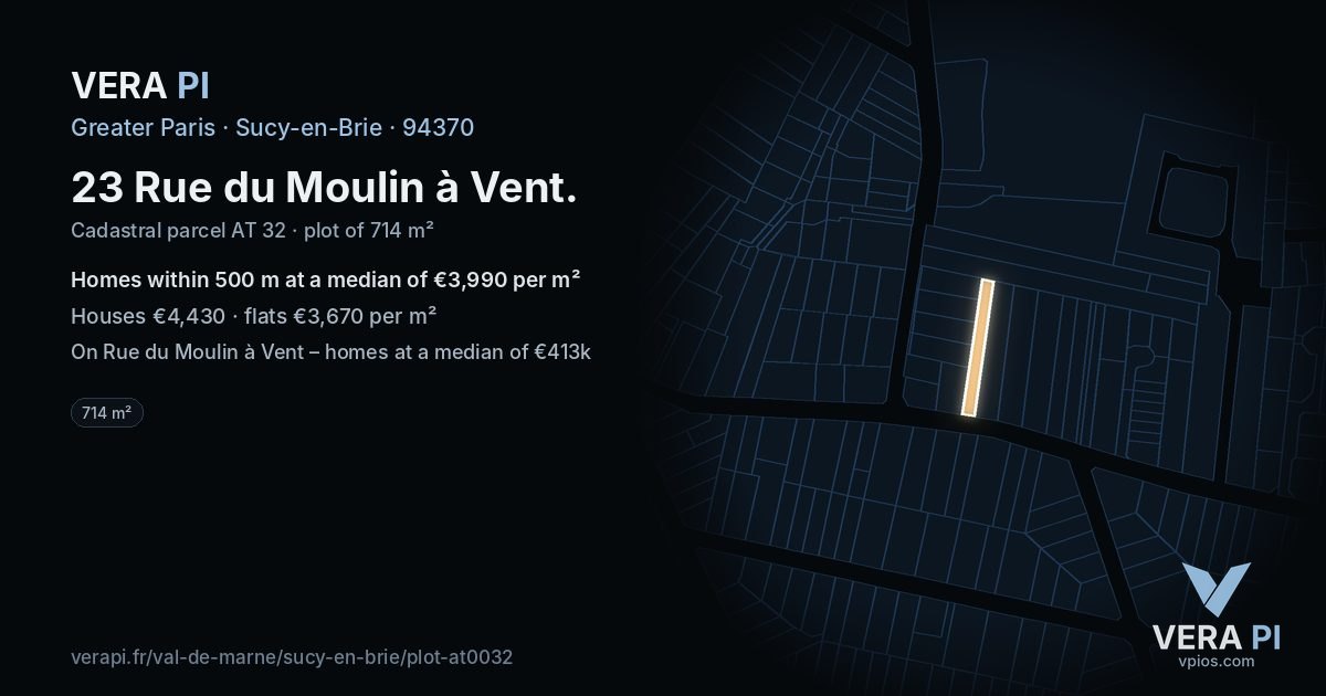 23 Rue du Moulin à Vent, Sucy-en-Brie at night – the plot lit, the parcels around coloured by the prices near them
