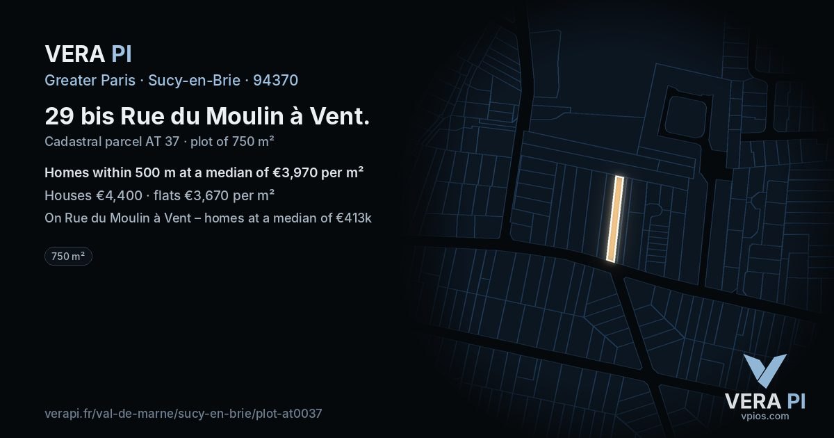 29 bis Rue du Moulin à Vent, Sucy-en-Brie at night – the plot lit, the parcels around coloured by the prices near them