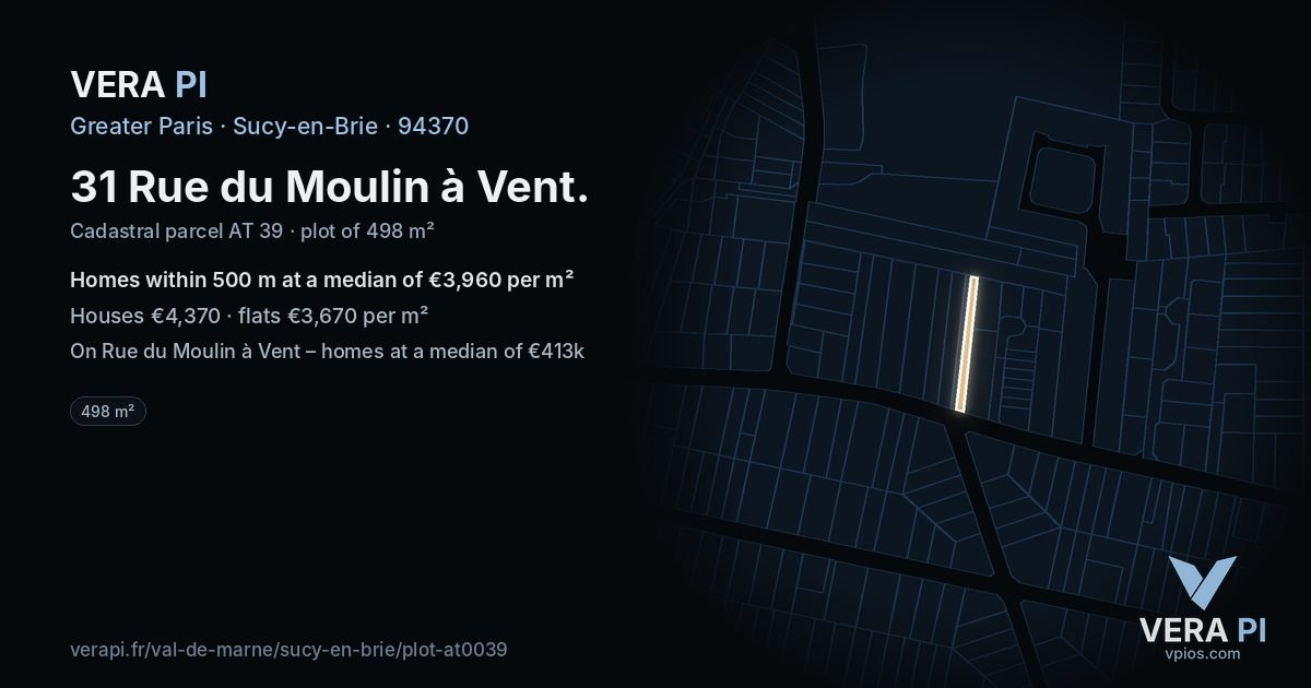 31 Rue du Moulin à Vent, Sucy-en-Brie at night – the plot lit, the parcels around coloured by the prices near them