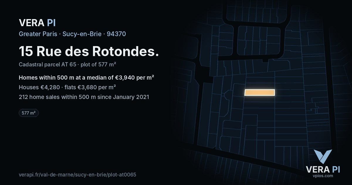 15 Rue des Rotondes, Sucy-en-Brie at night – the plot lit, the parcels around coloured by the prices near them