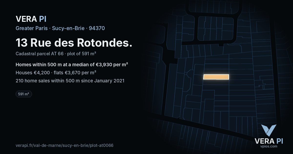13 Rue des Rotondes, Sucy-en-Brie at night – the plot lit, the parcels around coloured by the prices near them