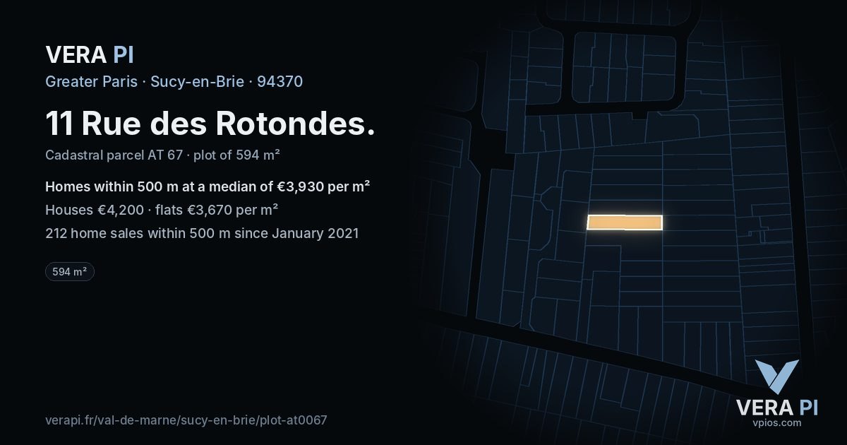 11 Rue des Rotondes, Sucy-en-Brie at night – the plot lit, the parcels around coloured by the prices near them
