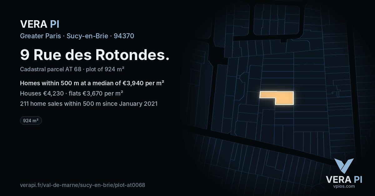 9 Rue des Rotondes, Sucy-en-Brie at night – the plot lit, the parcels around coloured by the prices near them