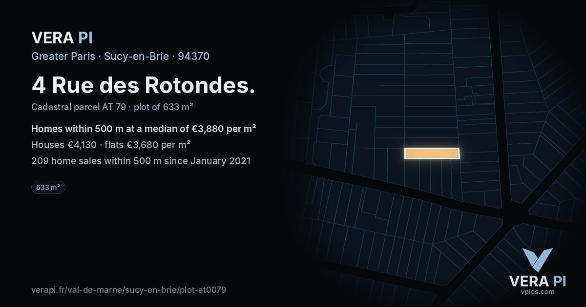4 Rue des Rotondes, Sucy-en-Brie at night – the plot lit, the parcels around coloured by the prices near them