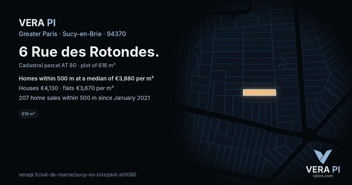 6 Rue des Rotondes, Sucy-en-Brie at night – the plot lit, the parcels around coloured by the prices near them