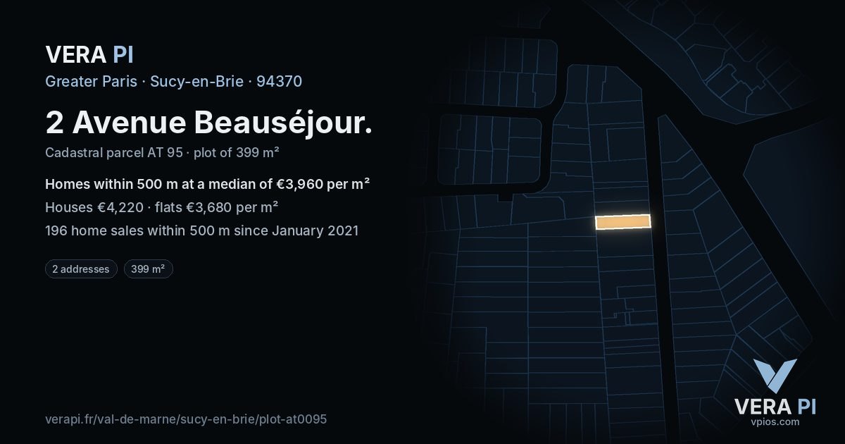 2 Avenue Beauséjour, Sucy-en-Brie at night – the plot lit, the parcels around coloured by the prices near them