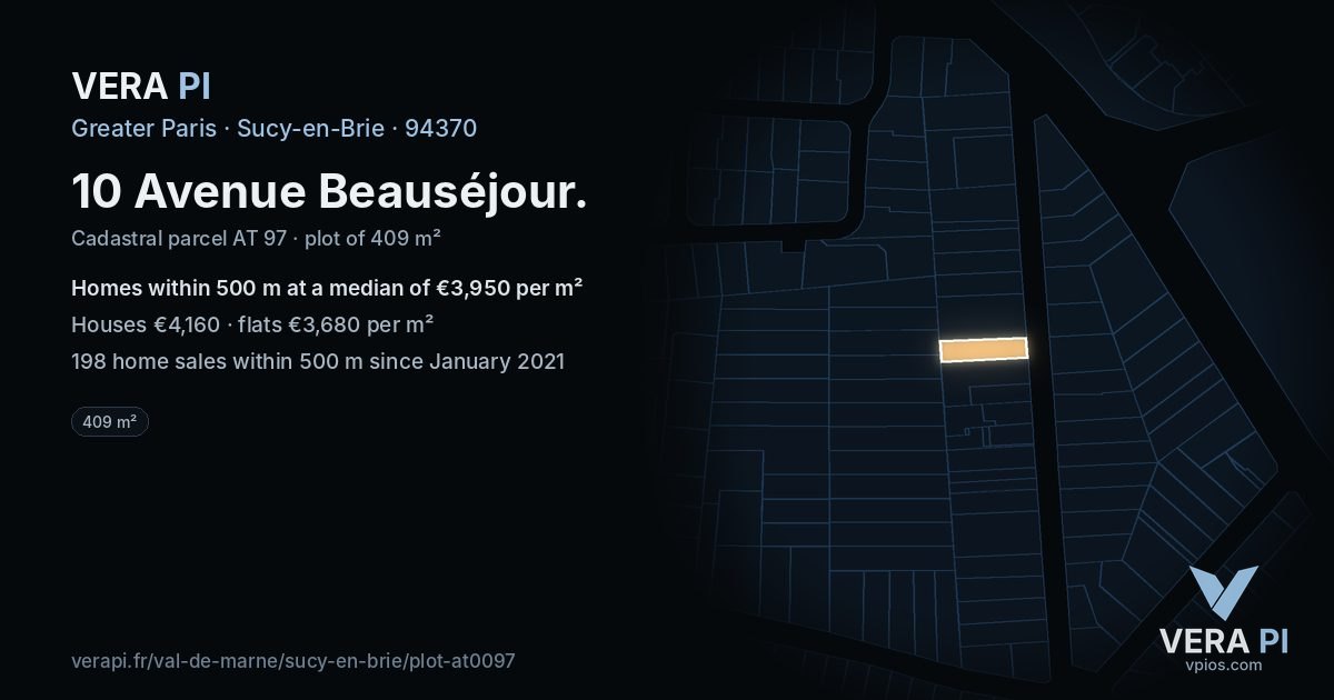 10 Avenue Beauséjour, Sucy-en-Brie at night – the plot lit, the parcels around coloured by the prices near them