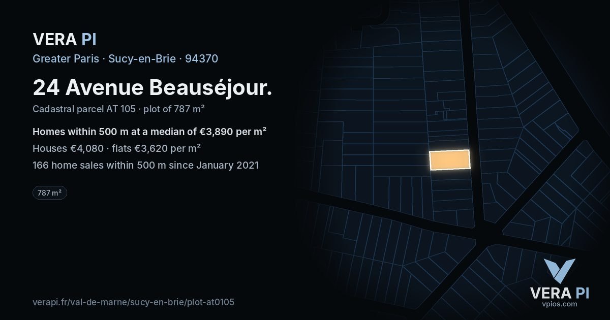 24 Avenue Beauséjour, Sucy-en-Brie at night – the plot lit, the parcels around coloured by the prices near them