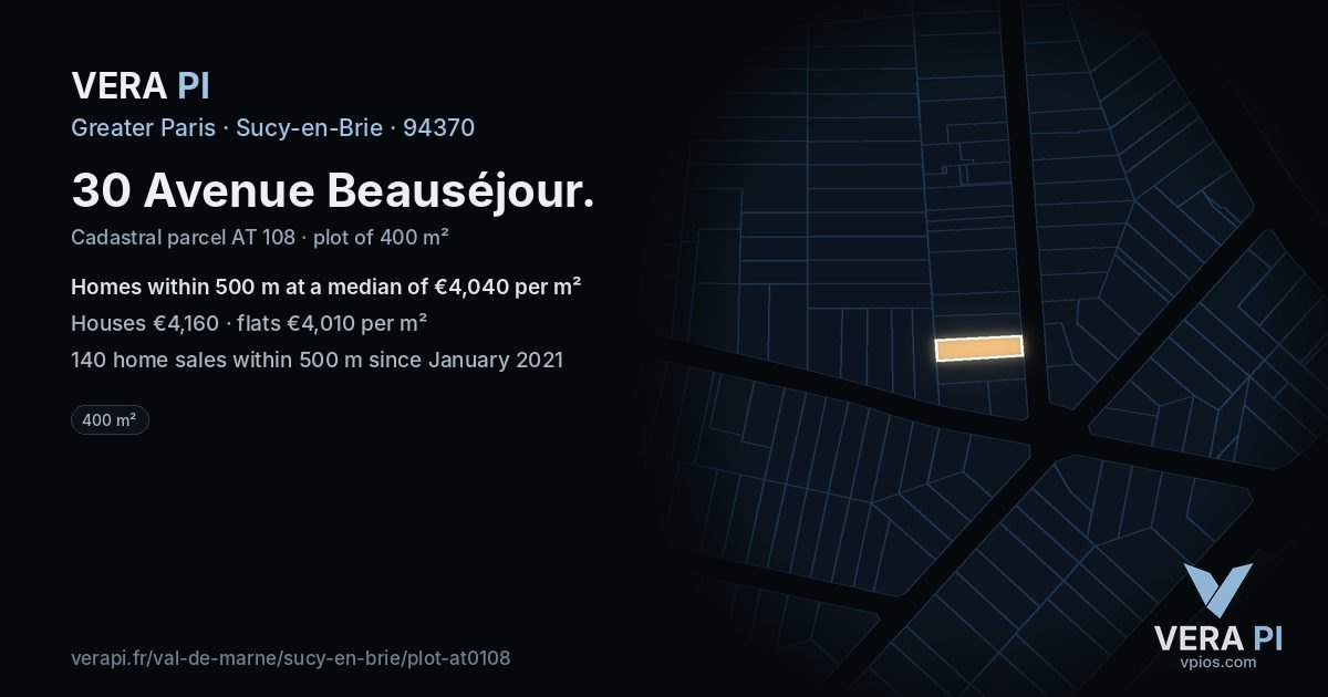 30 Avenue Beauséjour, Sucy-en-Brie at night – the plot lit, the parcels around coloured by the prices near them