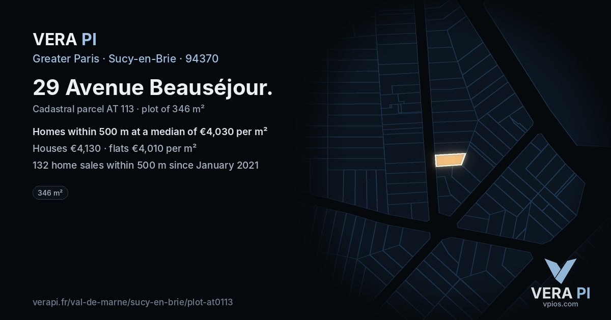 29 Avenue Beauséjour, Sucy-en-Brie at night – the plot lit, the parcels around coloured by the prices near them