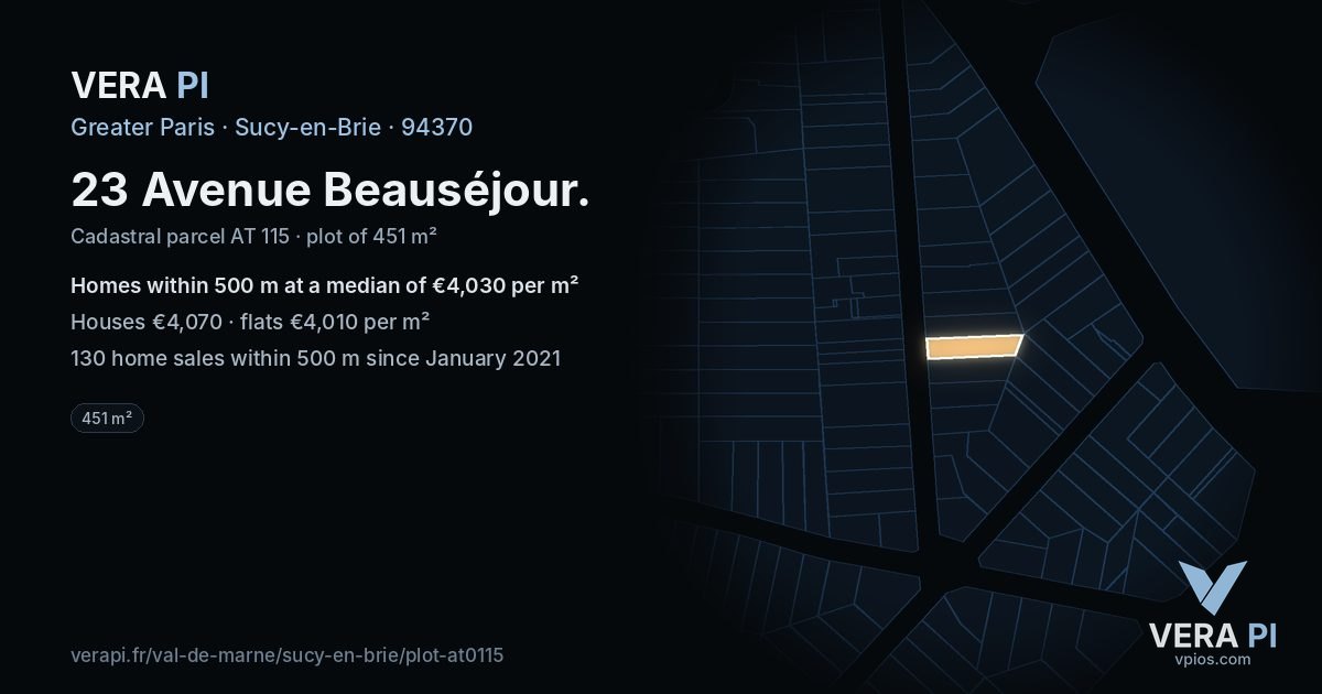 23 Avenue Beauséjour, Sucy-en-Brie at night – the plot lit, the parcels around coloured by the prices near them