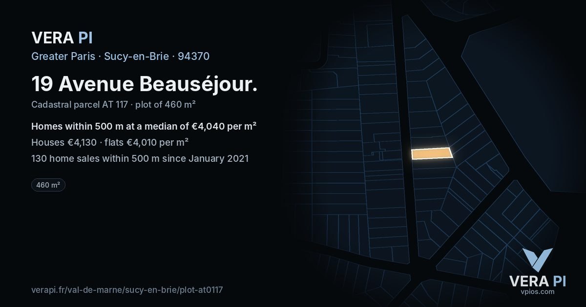 19 Avenue Beauséjour, Sucy-en-Brie at night – the plot lit, the parcels around coloured by the prices near them