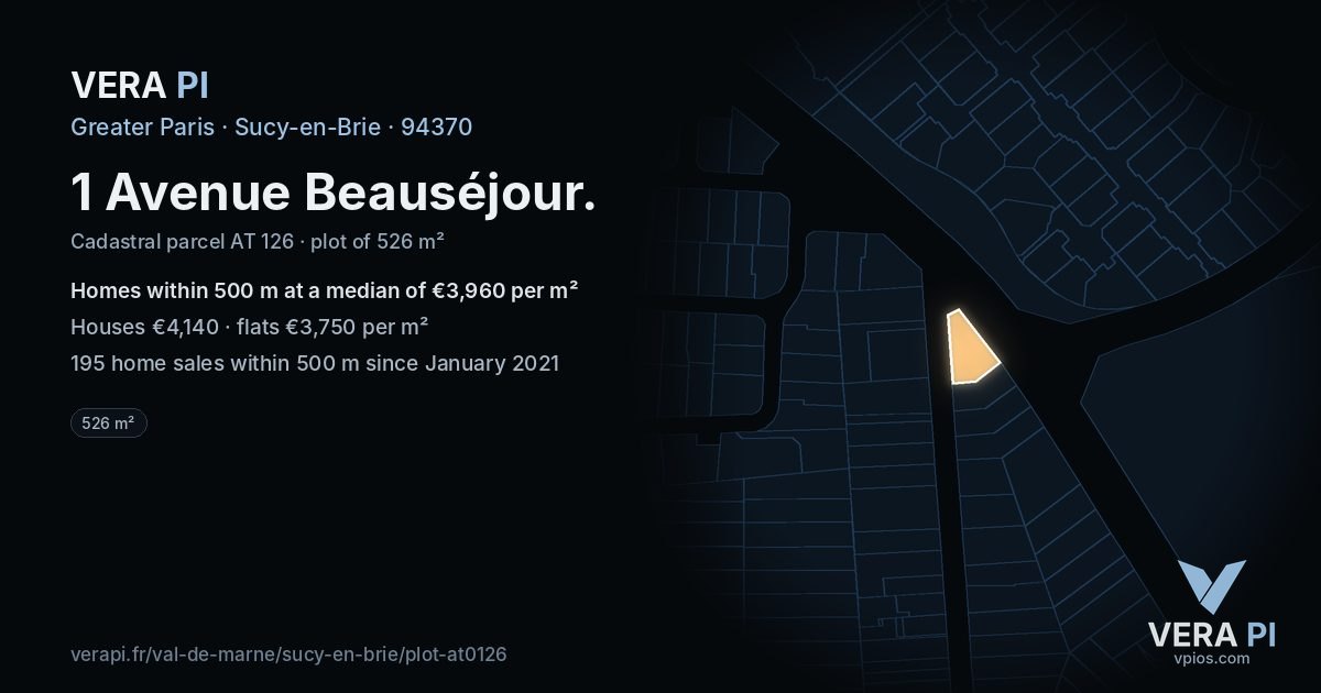 1 Avenue Beauséjour, Sucy-en-Brie at night – the plot lit, the parcels around coloured by the prices near them