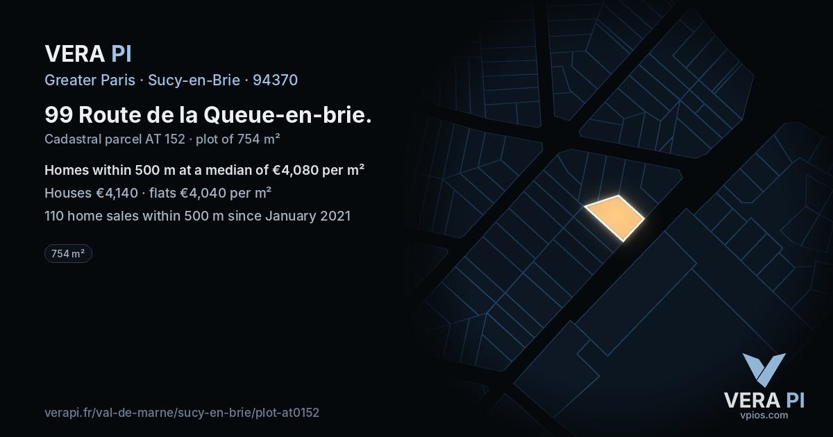 99 Route de la Queue-en-brie, Sucy-en-Brie at night – the plot lit, the parcels around coloured by the prices near them