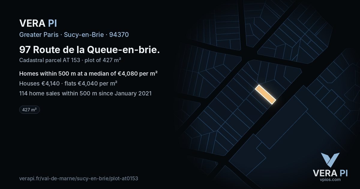 97 Route de la Queue-en-brie, Sucy-en-Brie at night – the plot lit, the parcels around coloured by the prices near them