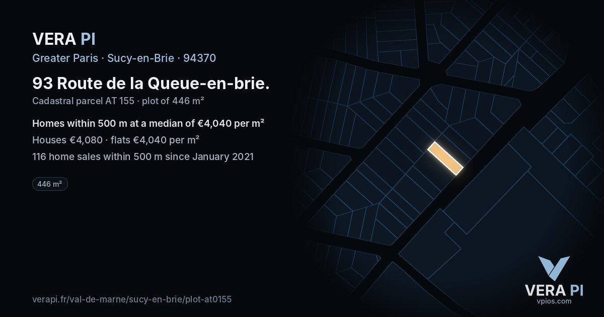 93 Route de la Queue-en-brie, Sucy-en-Brie at night – the plot lit, the parcels around coloured by the prices near them
