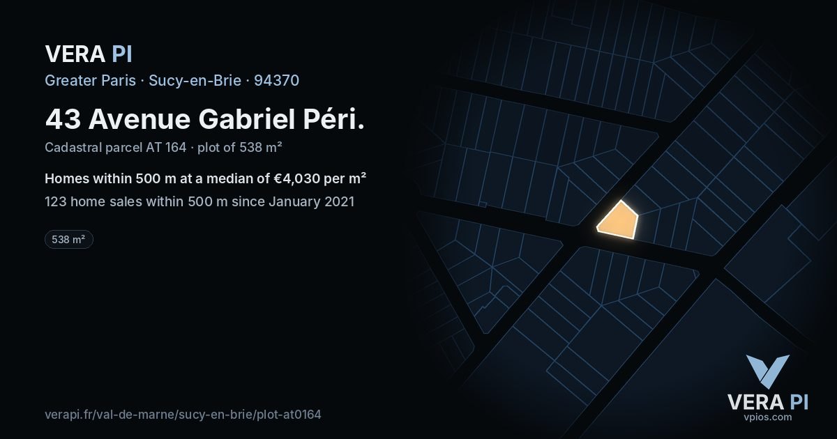 43 Avenue Gabriel Péri, Sucy-en-Brie at night – the plot lit, the parcels around coloured by the prices near them