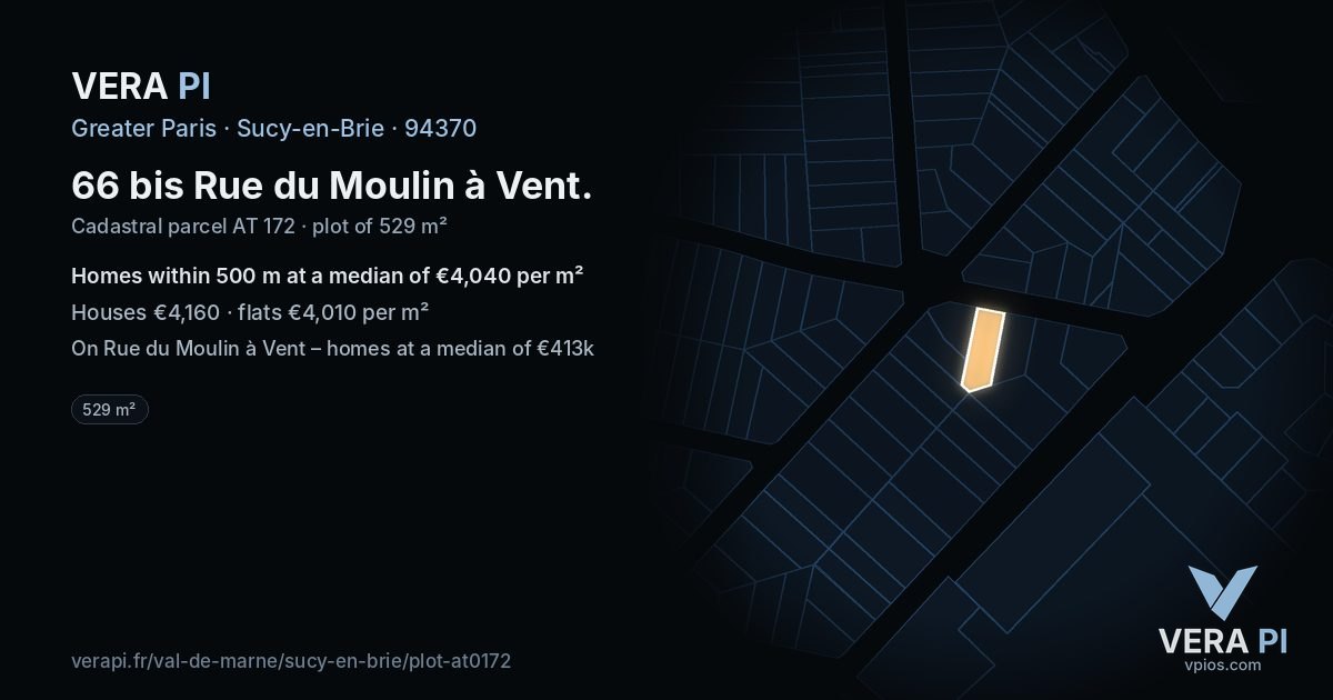 66 bis Rue du Moulin à Vent, Sucy-en-Brie at night – the plot lit, the parcels around coloured by the prices near them