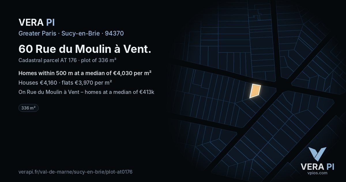 60 Rue du Moulin à Vent, Sucy-en-Brie at night – the plot lit, the parcels around coloured by the prices near them
