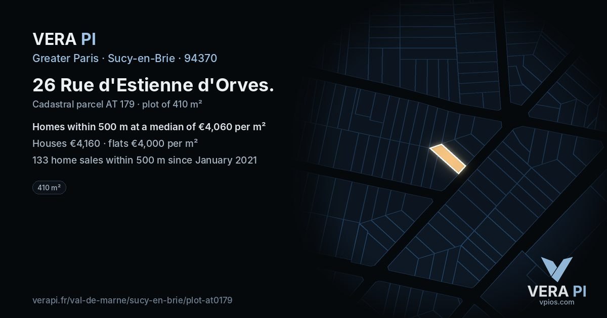 26 Rue d'Estienne d'Orves, Sucy-en-Brie at night – the plot lit, the parcels around coloured by the prices near them