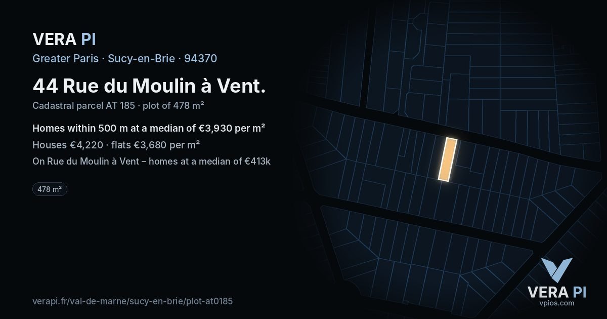 44 Rue du Moulin à Vent, Sucy-en-Brie at night – the plot lit, the parcels around coloured by the prices near them