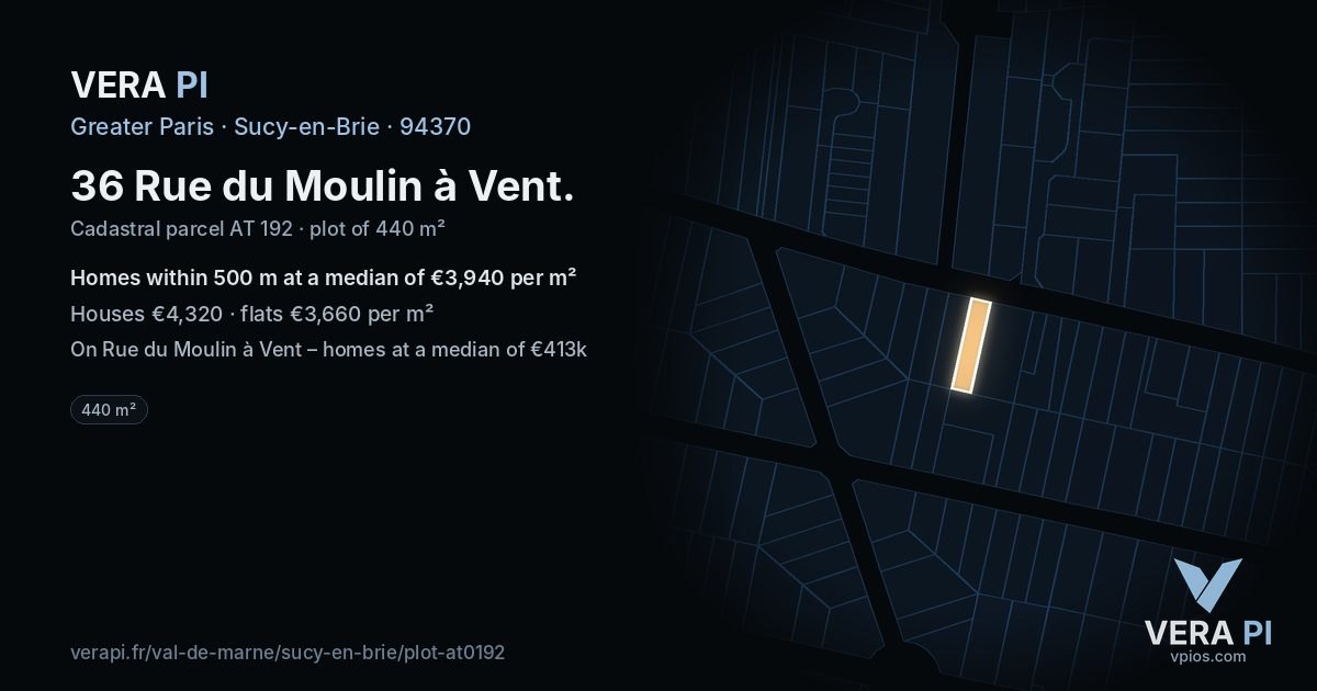 36 Rue du Moulin à Vent, Sucy-en-Brie at night – the plot lit, the parcels around coloured by the prices near them