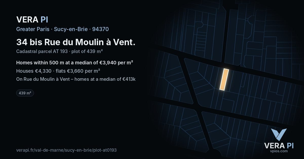 34 bis Rue du Moulin à Vent, Sucy-en-Brie at night – the plot lit, the parcels around coloured by the prices near them
