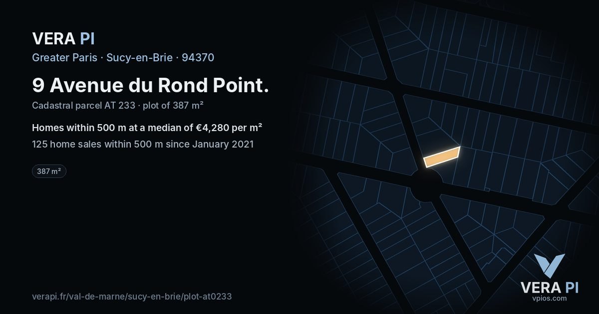 9 Avenue du Rond Point, Sucy-en-Brie at night – the plot lit, the parcels around coloured by the prices near them