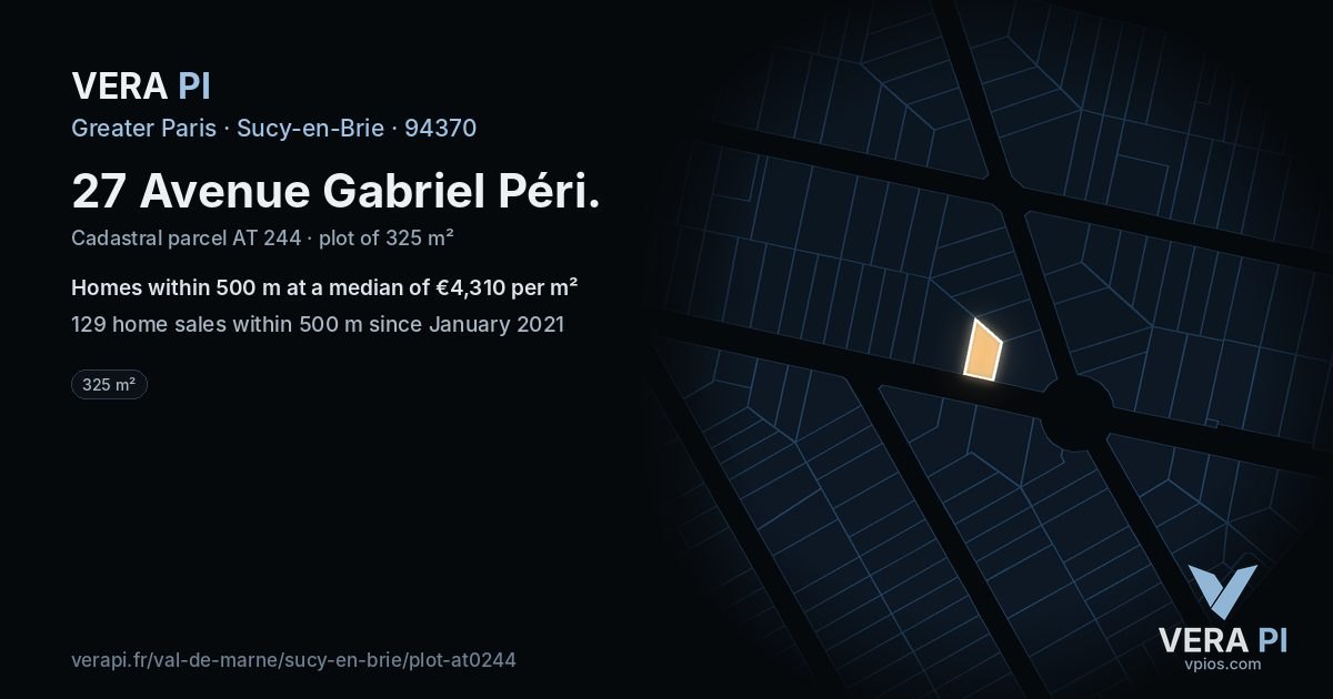 27 Avenue Gabriel Péri, Sucy-en-Brie at night – the plot lit, the parcels around coloured by the prices near them