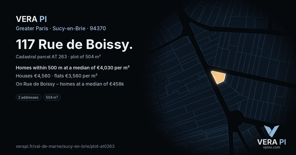 117 Rue de Boissy, Sucy-en-Brie at night – the plot lit, the parcels around coloured by the prices near them