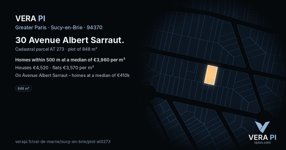 30 Avenue Albert Sarraut, Sucy-en-Brie at night – the plot lit, the parcels around coloured by the prices near them