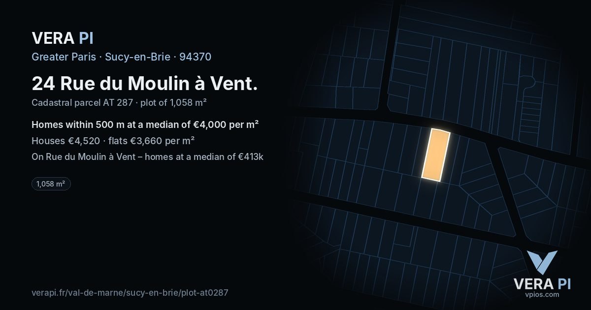 24 Rue du Moulin à Vent, Sucy-en-Brie at night – the plot lit, the parcels around coloured by the prices near them