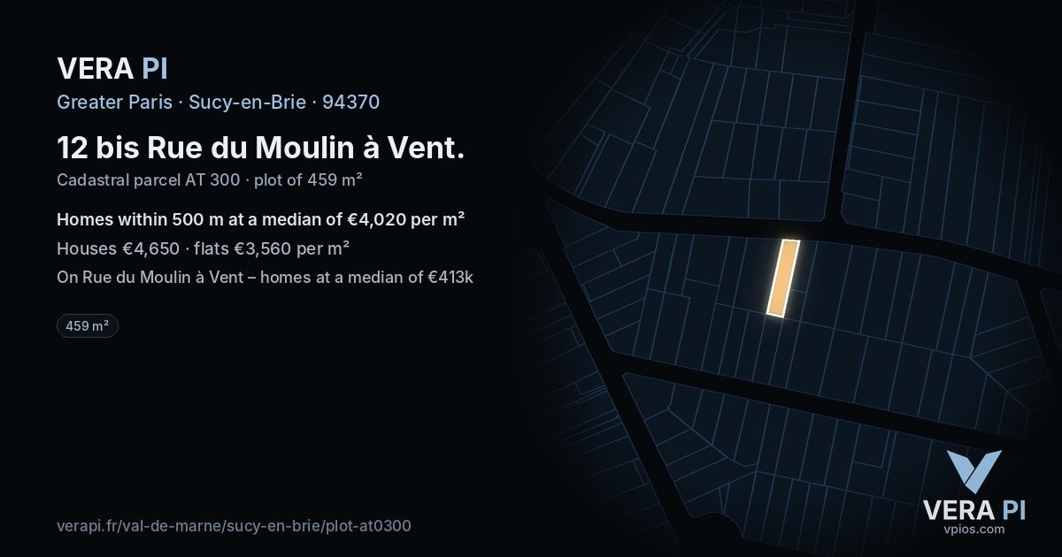 12 bis Rue du Moulin à Vent, Sucy-en-Brie at night – the plot lit, the parcels around coloured by the prices near them