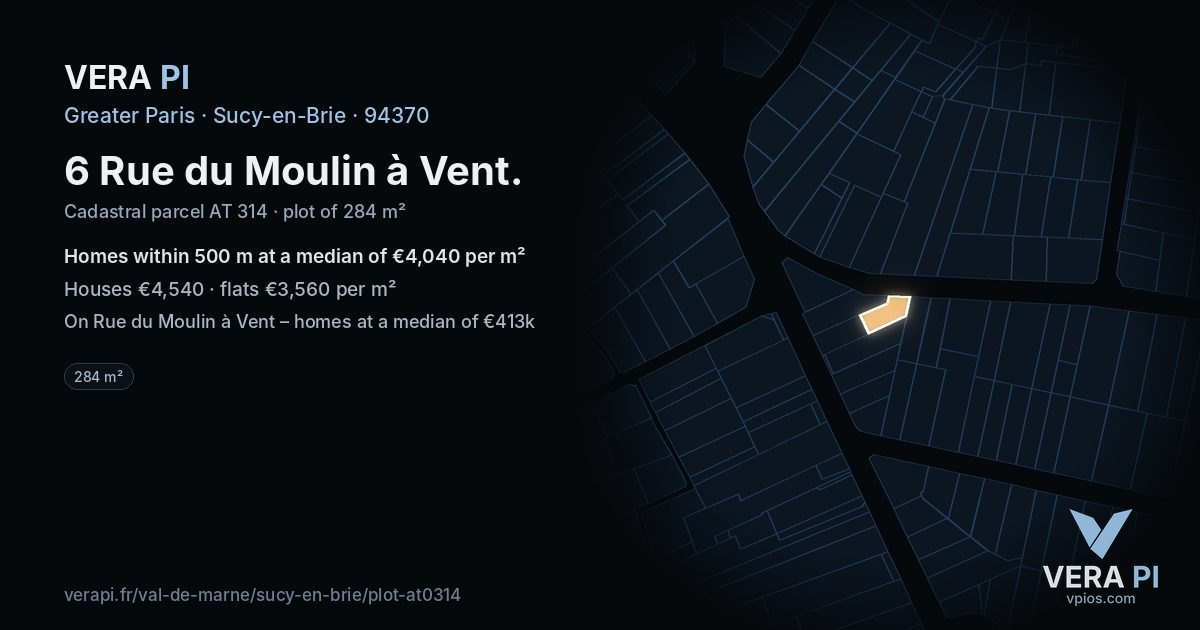 6 Rue du Moulin à Vent, Sucy-en-Brie at night – the plot lit, the parcels around coloured by the prices near them