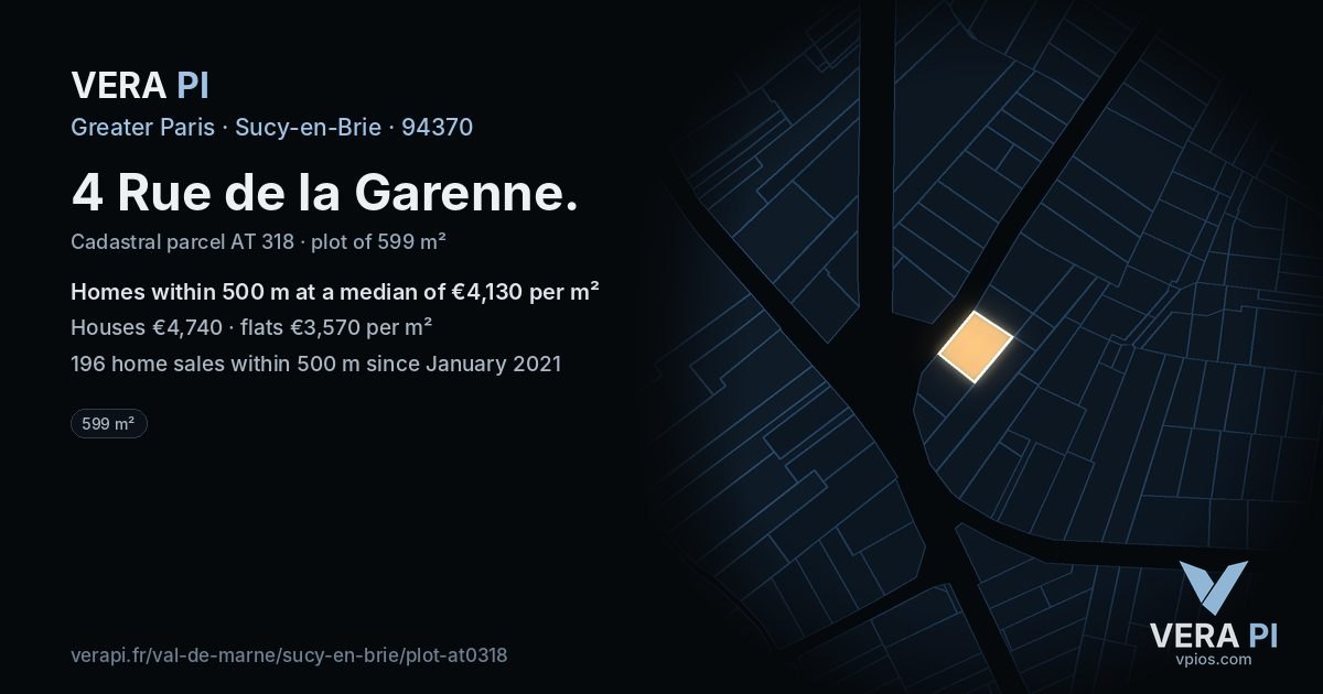4 Rue de la Garenne, Sucy-en-Brie at night – the plot lit, the parcels around coloured by the prices near them