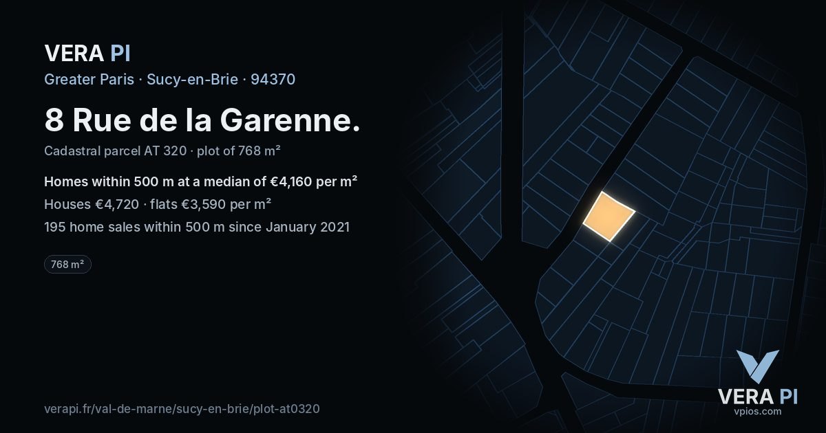 8 Rue de la Garenne, Sucy-en-Brie at night – the plot lit, the parcels around coloured by the prices near them