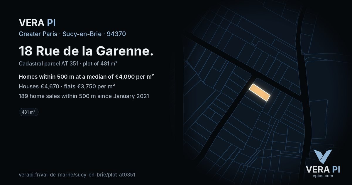 18 Rue de la Garenne, Sucy-en-Brie at night – the plot lit, the parcels around coloured by the prices near them