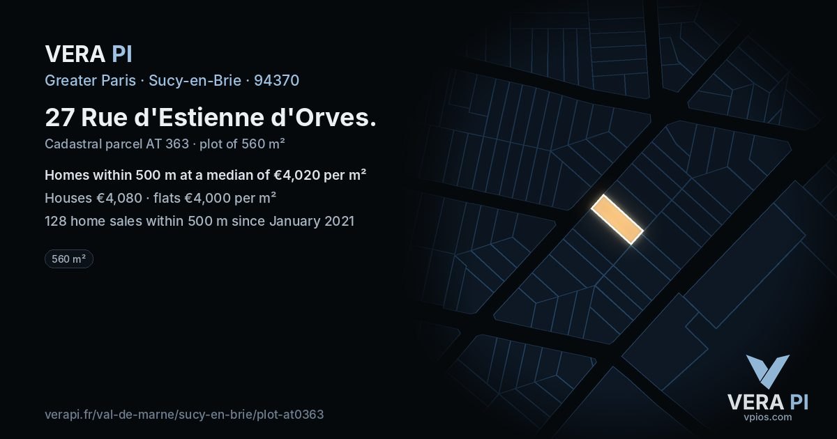 27 Rue d'Estienne d'Orves, Sucy-en-Brie at night – the plot lit, the parcels around coloured by the prices near them