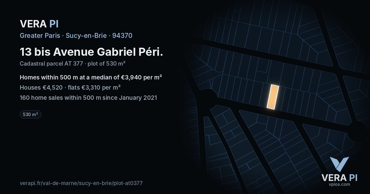 13 bis Avenue Gabriel Péri, Sucy-en-Brie at night – the plot lit, the parcels around coloured by the prices near them