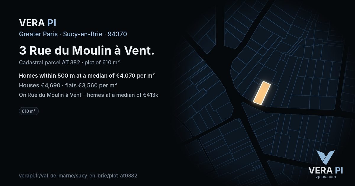 3 Rue du Moulin à Vent, Sucy-en-Brie at night – the plot lit, the parcels around coloured by the prices near them