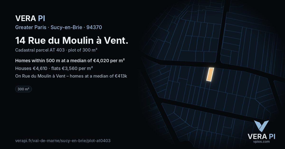 14 Rue du Moulin à Vent, Sucy-en-Brie at night – the plot lit, the parcels around coloured by the prices near them