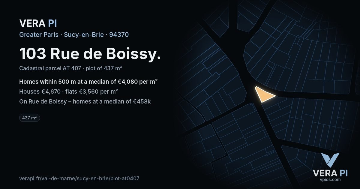 103 Rue de Boissy, Sucy-en-Brie at night – the plot lit, the parcels around coloured by the prices near them