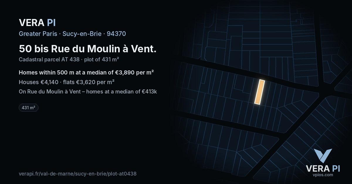 50 bis Rue du Moulin à Vent, Sucy-en-Brie at night – the plot lit, the parcels around coloured by the prices near them