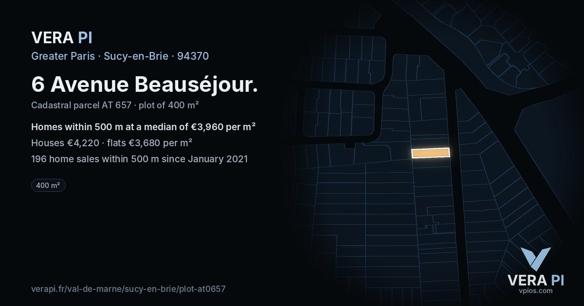 6 Avenue Beauséjour, Sucy-en-Brie at night – the plot lit, the parcels around coloured by the prices near them