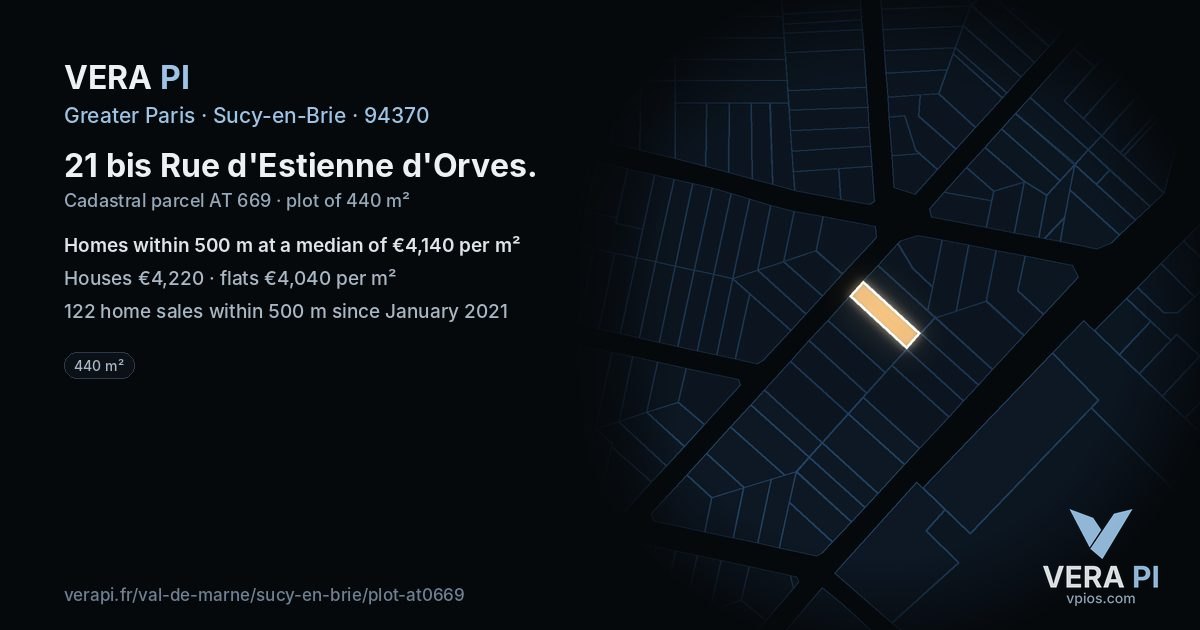 21 bis Rue d'Estienne d'Orves, Sucy-en-Brie at night – the plot lit, the parcels around coloured by the prices near them