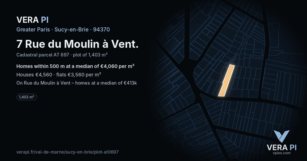 7 Rue du Moulin à Vent, Sucy-en-Brie at night – the plot lit, the parcels around coloured by the prices near them