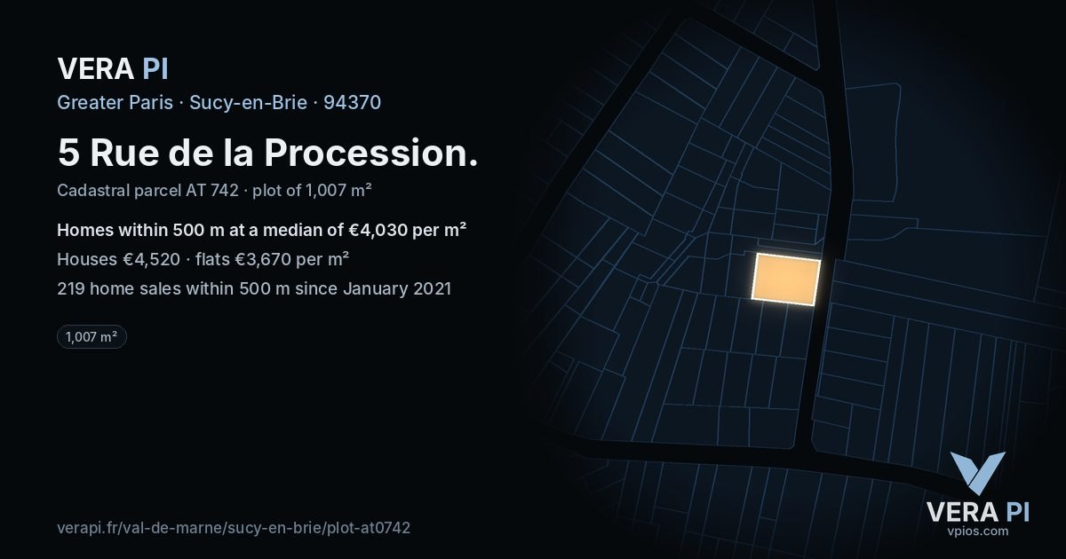5 Rue de la Procession, Sucy-en-Brie at night – the plot lit, the parcels around coloured by the prices near them